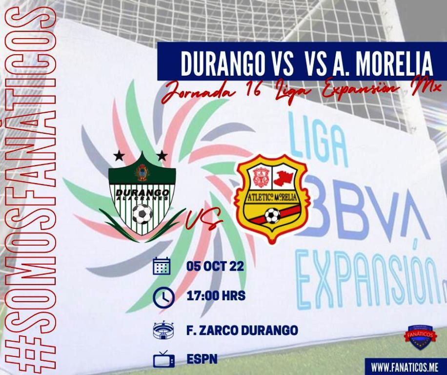 La previa y el análisis: Durango vs Atlético Morelia