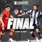 La final de la Leagues Cup 2026: Toluca vs Monterrey